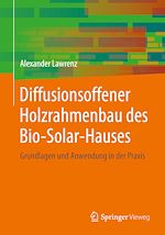 Download this eBook Diffusionsoffener Holzrahmenbau des Bio-Solar-Hauses