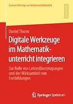 Download this eBook Digitale Werkzeuge im Mathematikunterricht integrieren