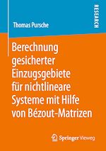 Download this eBook Berechnung gesicherter Einzugsgebiete für nichtlineare Systeme mit Hilfe von Bézout-Matrizen