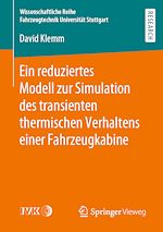 Download this eBook Ein reduziertes Modell zur Simulation des transienten thermischen Verhaltens einer Fahrzeugkabine