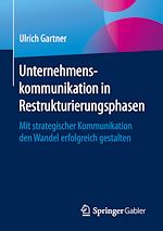 Télécharger le livre :  Unternehmenskommunikation in Restrukturierungsphasen
