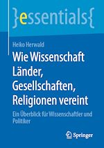 Télécharger le livre :  Wie Wissenschaft Länder, Gesellschaften, Religionen vereint