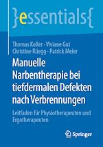 Télécharger le livre :  Manuelle Narbentherapie bei tiefdermalen Defekten nach Verbrennungen