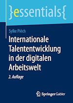 Télécharger le livre :  Internationale Talententwicklung in der digitalen Arbeitswelt