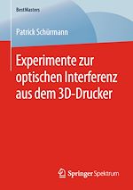 Download this eBook Experimente zur optischen Interferenz aus dem 3D-Drucker