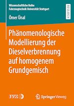 Download this eBook Phänomenologische Modellierung der Dieselverbrennung auf homogenem Grundgemisch