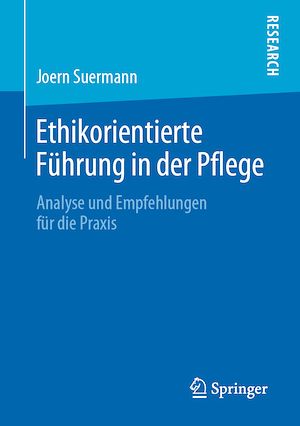 Téléchargez le livre :  Ethikorientierte Führung in der Pflege