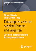 Download this eBook Katastrophen zwischen sozialem Erinnern und Vergessen
