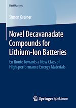 Télécharger le livre :  Novel Decavanadate Compounds for Lithium-Ion Batteries