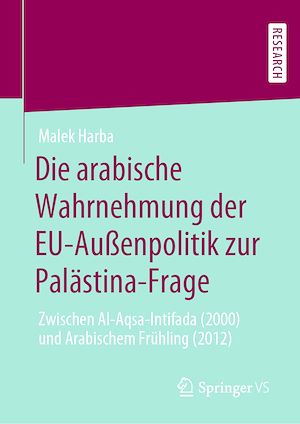 Download the eBook: Die arabische Wahrnehmung der EU-Außenpolitik zur Palästina-Frage