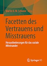 Télécharger le livre :  Facetten des Vertrauens und Misstrauens