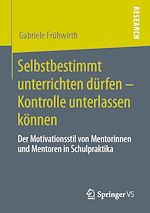 Download this eBook Selbstbestimmt unterrichten dürfen – Kontrolle unterlassen können