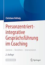 Télécharger le livre :  Personzentriert-integrative Gesprächsführung im Coaching