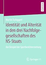 Télécharger le livre :  Identität und Alterität in den drei Nachfolgegesellschaften des NS-Staats