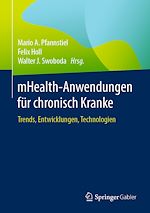 Télécharger le livre :  mHealth-Anwendungen für chronisch Kranke