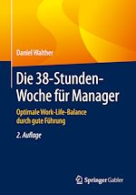 Télécharger le livre :  Die 38-Stunden-Woche für Manager
