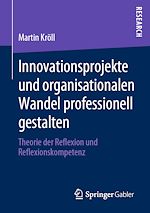 Download this eBook Innovationsprojekte und organisationalen Wandel professionell gestalten