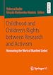 Télécharger le livre :  Childhood and Children's Rights between Research and Activism