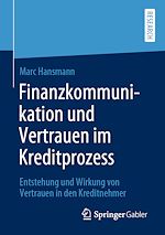 Download this eBook Finanzkommunikation und Vertrauen im Kreditprozess