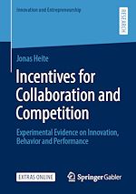 Download this eBook Incentives for Collaboration and Competition