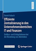 Download this eBook Effiziente Zentralisierung in den Unternehmensbereichen IT und Finanzen