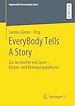 Télécharger le livre :  EveryBody Tells A Story