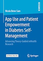 Télécharger le livre :  App Use and Patient Empowerment in Diabetes Self-Management
