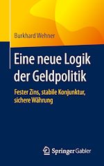 Télécharger le livre :  Eine neue Logik der Geldpolitik