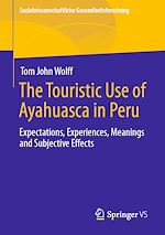Download this eBook The Touristic Use of Ayahuasca in Peru