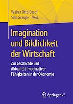 Télécharger le livre :  Imagination und Bildlichkeit der Wirtschaft