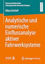 Download this eBook Analytische und numerische Einflussanalyse aktiver Fahrwerksysteme