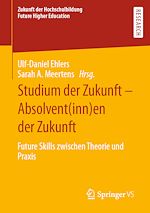 Télécharger le livre :  Studium der Zukunft – Absolvent(inn)en der Zukunft