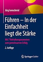 Télécharger le livre :  Führen – In der Einfachheit liegt die Stärke