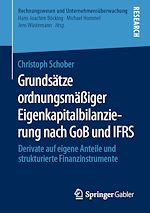 Télécharger le livre :  Grundsätze ordnungsmäßiger Eigenkapitalbilanzierung nach GoB und IFRS