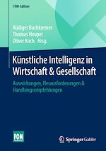 Télécharger le livre :  Künstliche Intelligenz in Wirtschaft & Gesellschaft