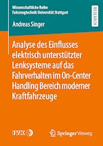 Download this eBook Analyse des Einflusses elektrisch unterstützter Lenksysteme auf das Fahrverhalten im On-Center Handling Bereich moderner Kraftfahrzeuge
