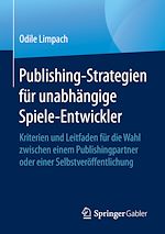 Télécharger le livre :  Publishing-Strategien für unabhängige Spiele-Entwickler