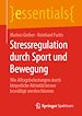 Télécharger le livre :  Stressregulation durch Sport und Bewegung