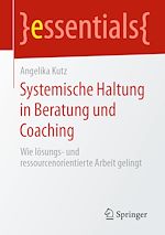 Télécharger le livre :  Systemische Haltung in Beratung und Coaching