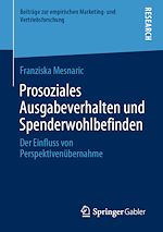 Download this eBook Prosoziales Ausgabeverhalten und Spenderwohlbefinden