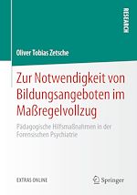 Download this eBook Zur Notwendigkeit von Bildungsangeboten im Maßregelvollzug