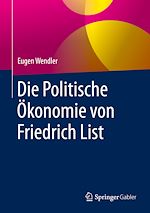 Télécharger le livre :  Die Politische Ökonomie von Friedrich List