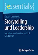 Télécharger le livre :  Storytelling und Leadership