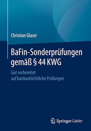 Téléchargez le livre :  BaFin-Sonderprüfungen gemäß § 44 KWG