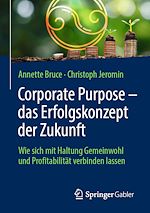 Télécharger le livre :  Corporate Purpose – das Erfolgskonzept der Zukunft
