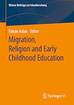 Télécharger le livre :  Migration, Religion and Early Childhood Education