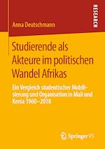 Télécharger le livre :  Studierende als Akteure im politischen Wandel Afrikas