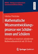 Download this eBook Mathematische Wissensentwicklungsprozesse von Schülerinnen und Schülern