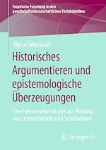 Download this eBook Historisches Argumentieren und epistemologische Überzeugungen