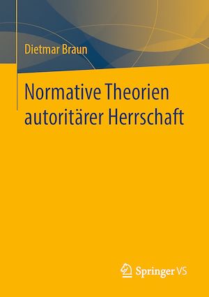 Download the eBook: Normative Theorien autoritärer Herrschaft